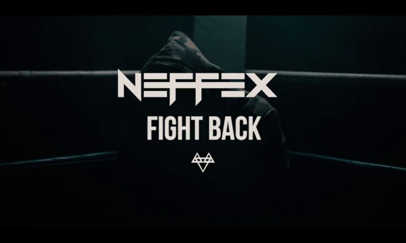 NEFFEX - Fight Back [Official Video]