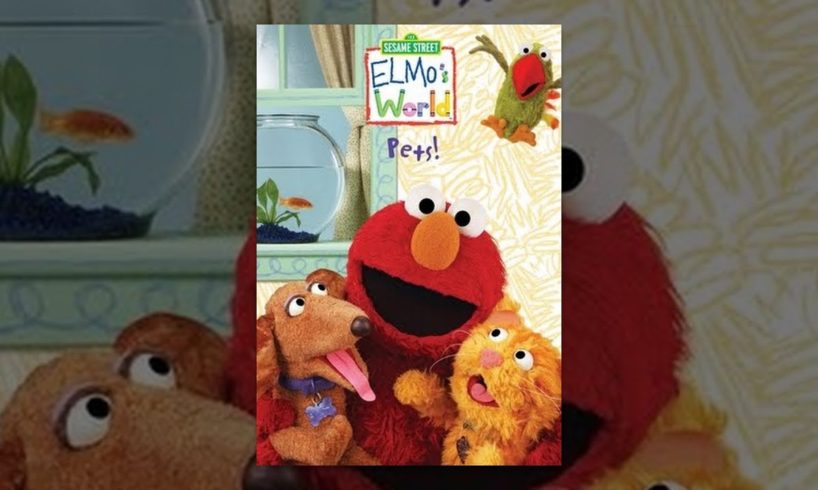 Sesame Street: Elmo's World: Pets