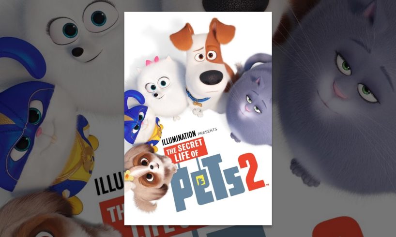 The Secret Life of Pets 2