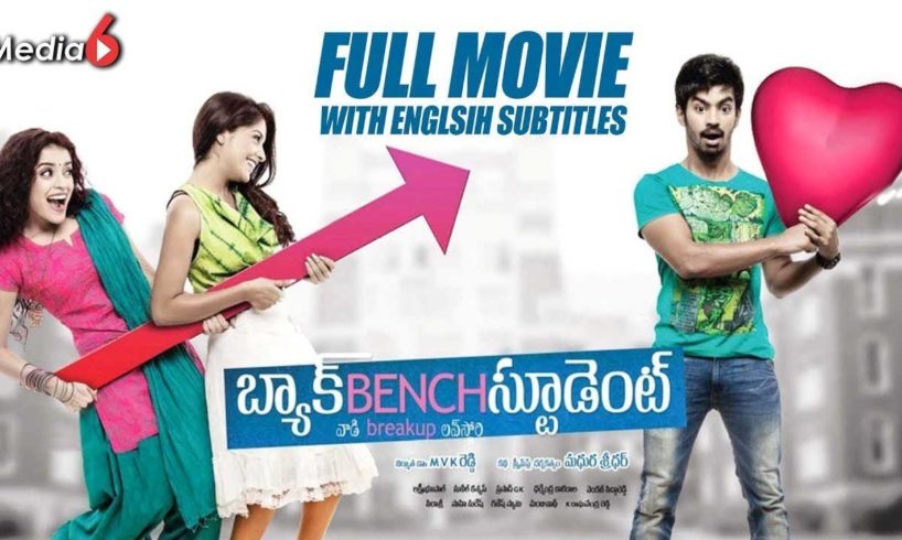 Backbench Student Full Movie with Englsih Subtitles | Mahat Raghavendra,Pia Bajpai, Archana Kavi