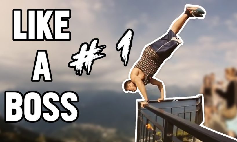 LIKE A BOSS 2018 | PART 1 | PEOPLE ARE AWESOME