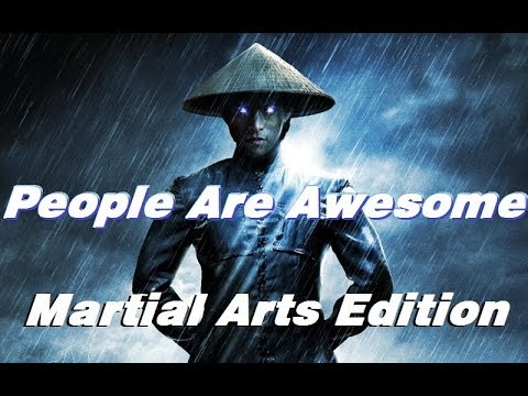 Martial Way People Are Awesome Martial Arts Edition