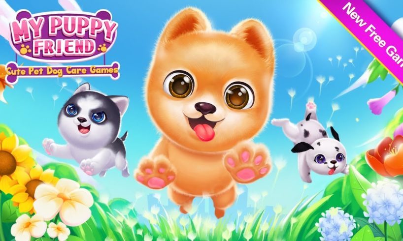 My Puppy Friend (Cute Pet Dog Care Games) - Libii