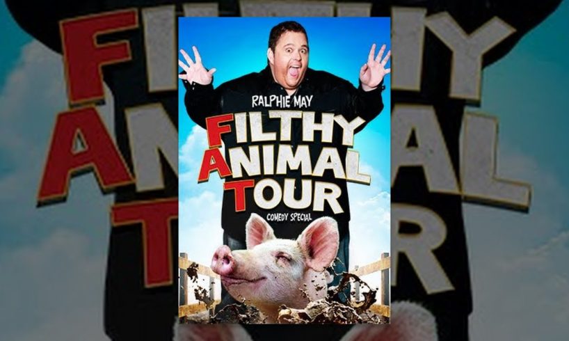 Ralphie May: Filthy Animal Tour