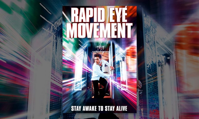 Rapid Eye Movement