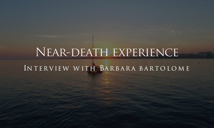 The near-death experience of Barbara Bartolome