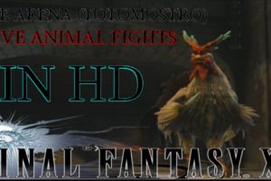 Final Fantasy 15- Arena (Totomostro) =Live Animal Fights= 1080P HD Stream