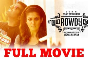 Naanum Rowdy Dhaan - Tamil Full Movie | Vijay Sethupathi | Nayanthara | Anirudh Ravichander