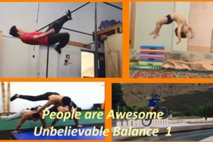 People are Awesome Unbelievable Balance  1
