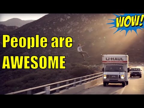 People are awesome -  best videos of the all time