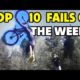 Top 10 MTB Fails of the Week #3