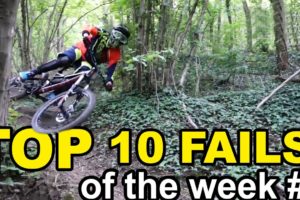 Top 10 MTB Fails of the Week #5