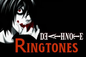 Top 15 Death Note Ringtones !