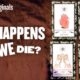 What Happens When We Die? - Glad You Asked S1 (E3)