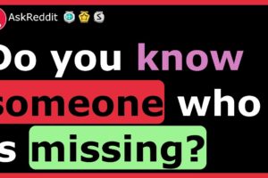 serious redditors who were the final people to someone before they went missing.