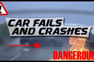 CRAZY CAR FAILS 2020 - Compilation