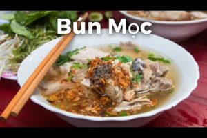 Vietnamese Street Food: Bun Moc