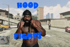 GTA-V Hood Fights (Episode 1)