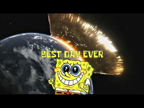 I put "The best day ever" from Spongebob over near death videos