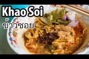 Irresistible Khao Soi (ข้าวซอย) in Chiang Mai
