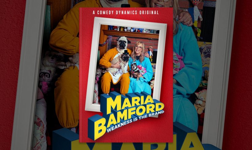 Maria Bamford: Weakness is the Brand