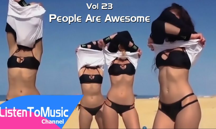 Nonstop Vol 23 - People Are Awesome