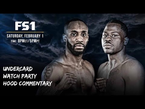 ?PBC on FS1 Fight Night?Undercard Watch Party Hood Commentary?