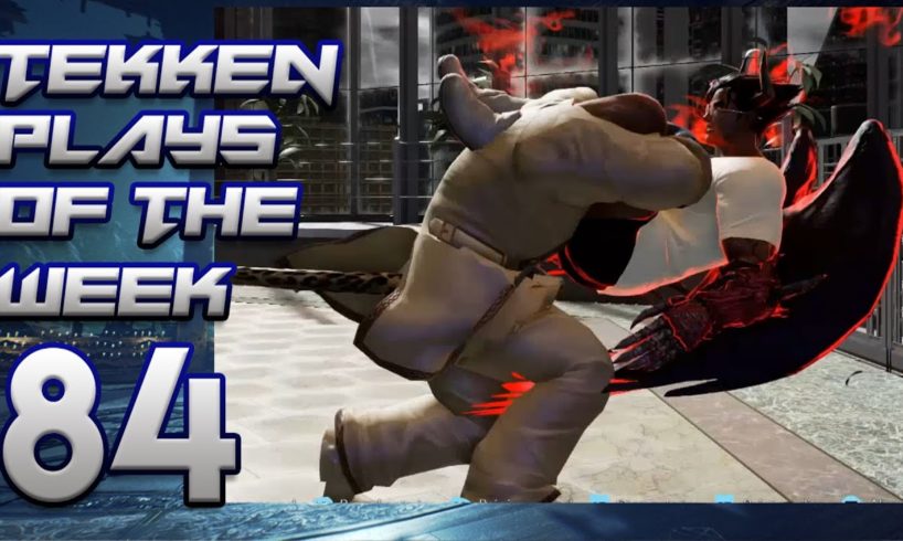 TEKKEN PLAYS OF THE WEEK #84| OchotoTV