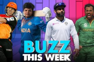 Buzz This Week:  India fail the Test | Sharp Shooter Shafali | PSL Controversy