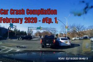 Car Crash Compilation / Road Rage - February 2020 - #Ep. 1