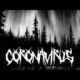 Coronavirus - THE END IS NEAR (Black Metal) 2020 COVID-19