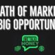Death of Financial Markets or Biggest Opportunity of the Decade? (WTM ep: 012)