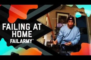 Home Is Where The Fail Is (March 2020) | FailArmy