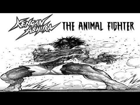 Kengan Ashura : The Anthems | The Animal Fighter (藤澤健至)