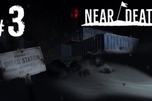 Near Death - Холлодддрыггга || Часть 3