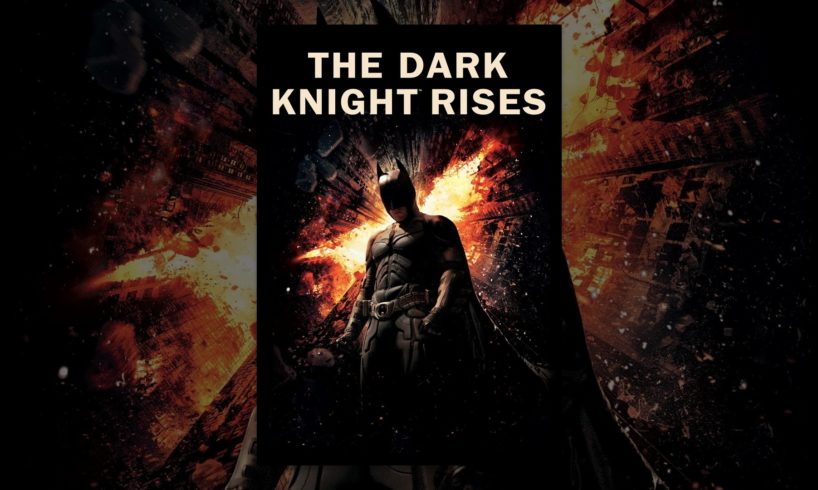 The Dark Knight Rises (2012)