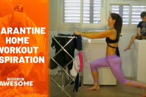 Social Distancing Home Workouts | People Are Awesome