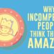 Why incompetent people think they're amazing - David Dunning