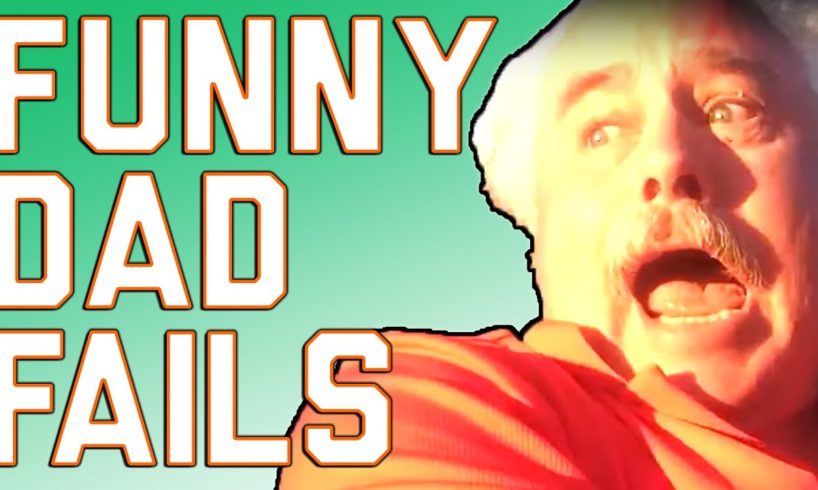 Funny Dad Fails (June 2017) | FailArmy