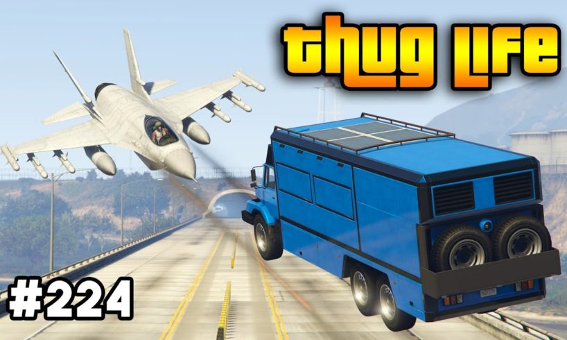 GTA 5 THUG LIFE AND FUNNY MOMENTS (Wins, Stunts and Fails #224)