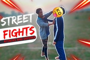 Street Fights - Attack And Defence