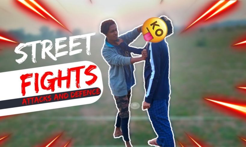 Street Fights - Attack And Defence