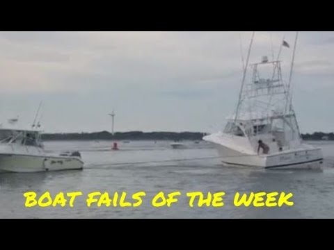 Boat Fails of the Week | What could go wrong?