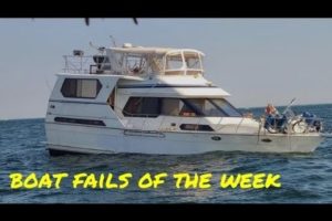 Boat Fails of the Week | Going down with the ship ?