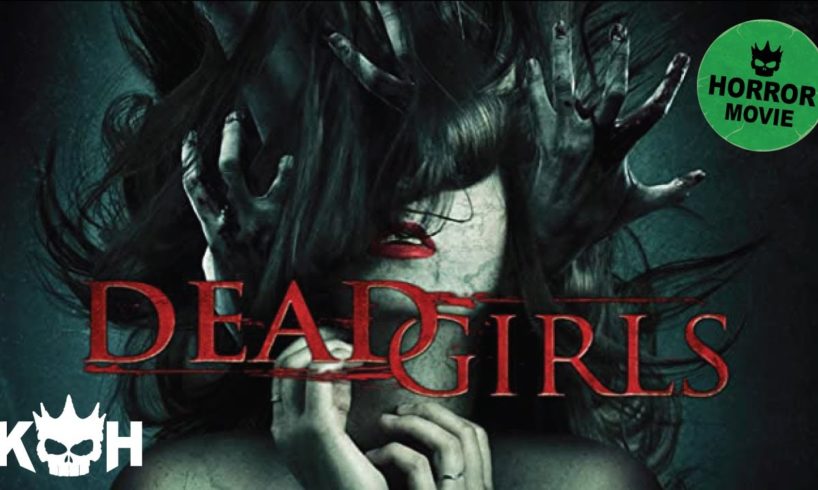 Dead Girls |  FREE Full Horror Movie