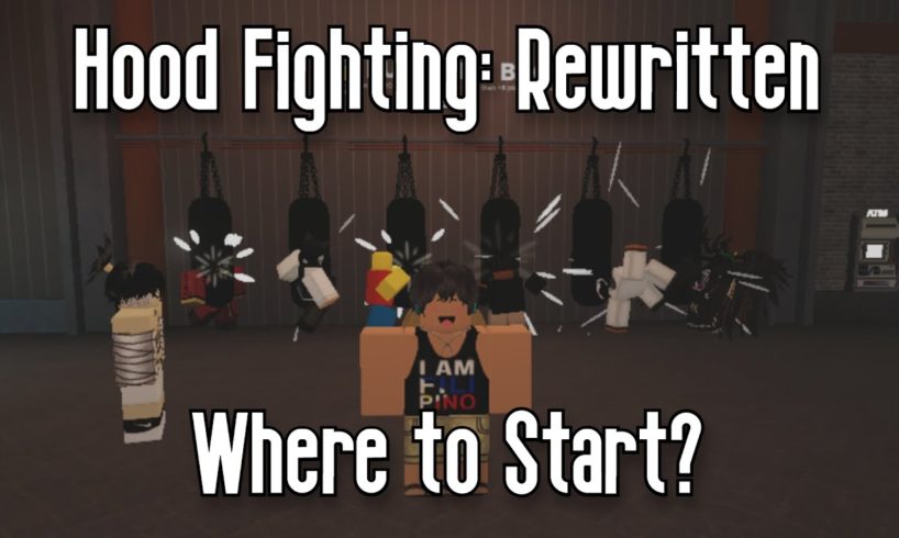 HOW TO START EARLY GAME ON HOOD FIGHTING: REWRITTEN - ROBLOX