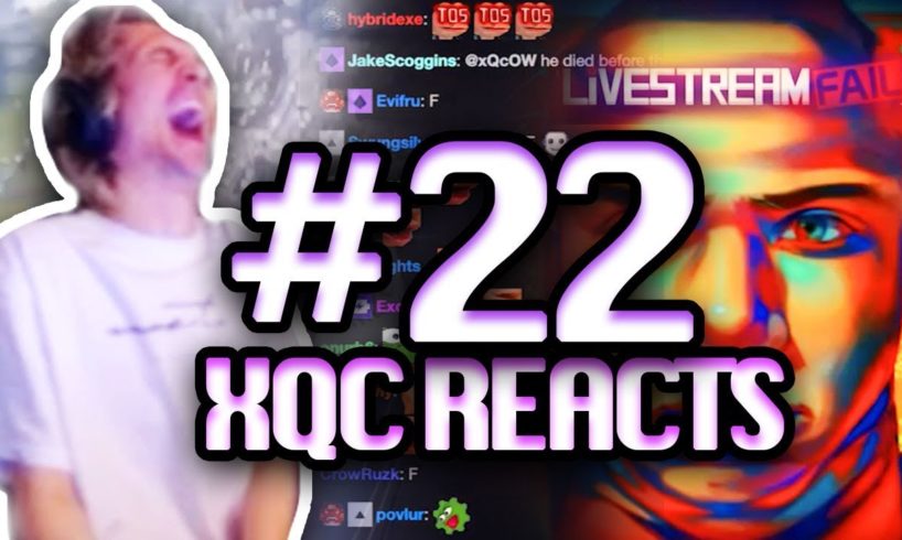 NEAR DEATH COMPILATION & LIVESTREAMFAILS! W/CHAT | XQC REACTS #22
