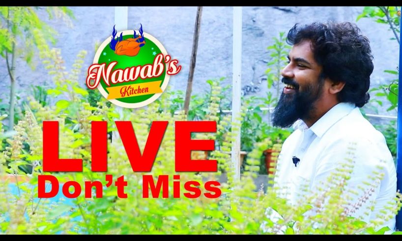 Nawabs Kitchen |  LIVE