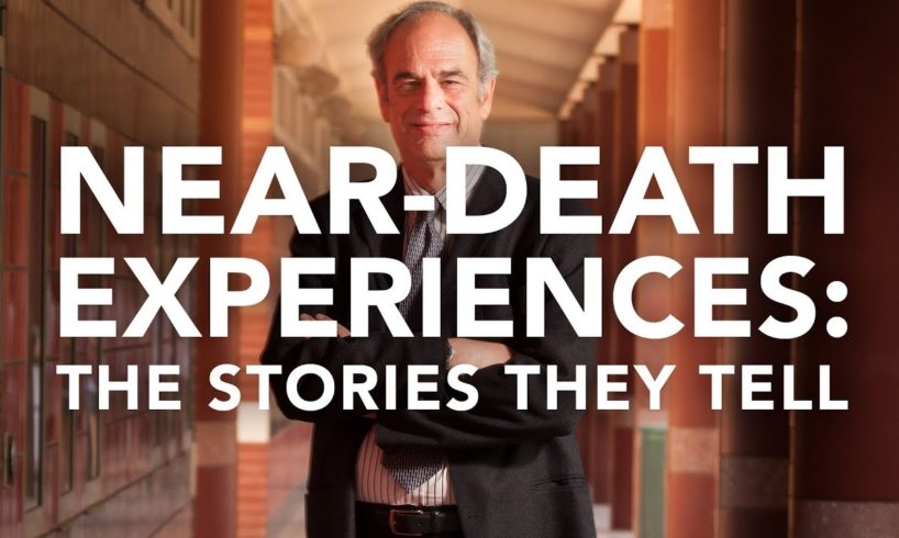 Near-Death Experiences: The Stories They Tell