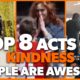 Top 8 Acts of Kindness - PEOPLE ARE AWESOME | Faith In Humanity Restored